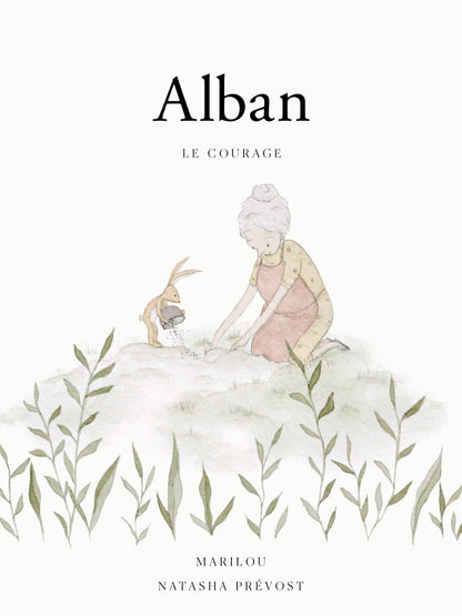 Alban : le courage [LIVRE PAPIER]