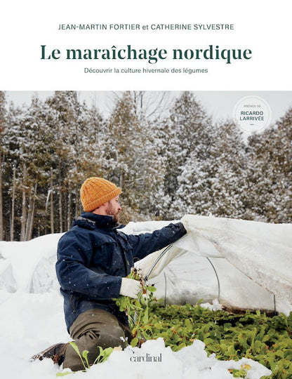 Nordic market gardening (The). Discover the winter cultivation of vegetables