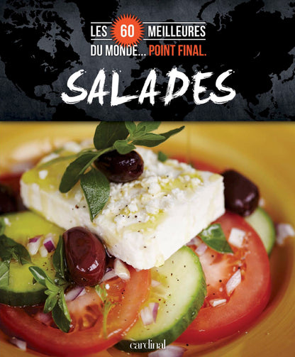 Les 60 meilleures SALADES du monde [LIVRE NUMÉRIQUE]