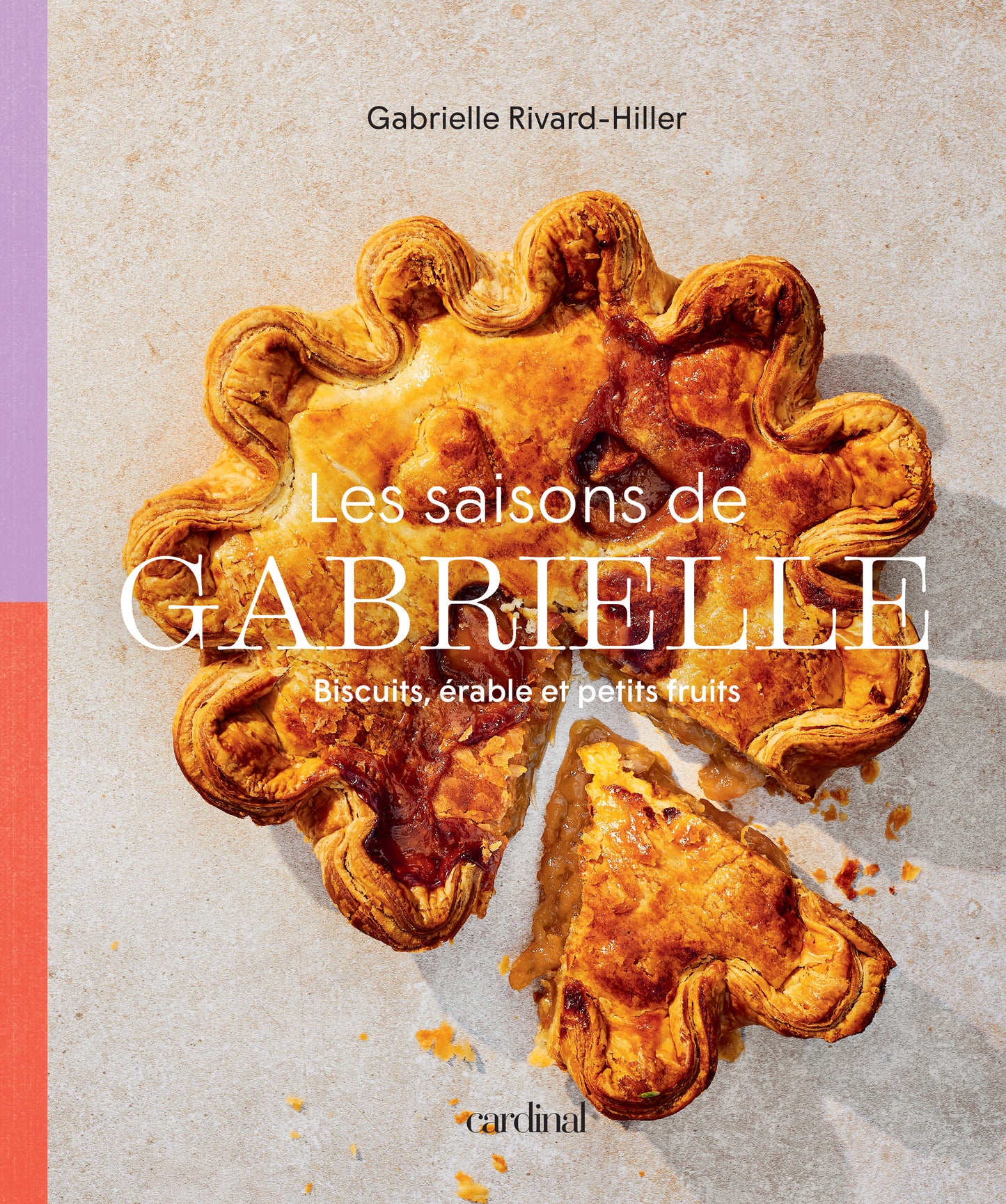 Les saisons de Gabrielle — Biscuits, érable et petits fruits (LIVRE PAPIER)