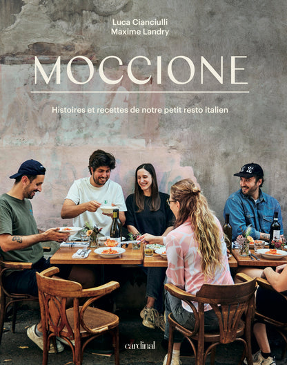 Moccione — Histoires et recettes de notre petit resto italien [LIVRE NUMÉRIQUE]