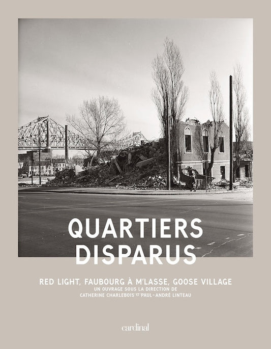 Quartiers disparus [LIVRE NUMÉRIQUE]