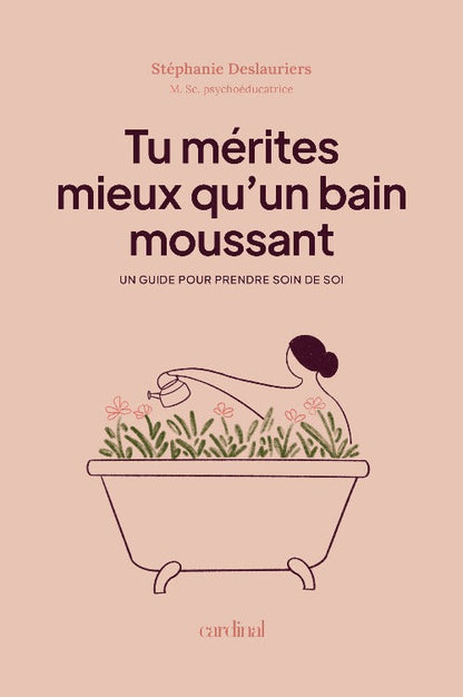 Tu mérites mieux qu'un bain moussant [LIVRE NUMÉRIQUE]