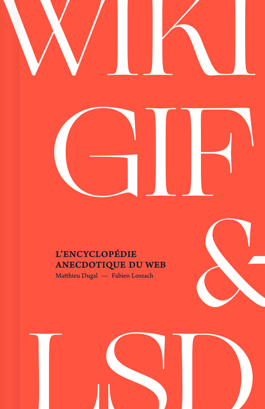 WIKI, GIF & LSD [LIVRE NUMÉRIQUE]